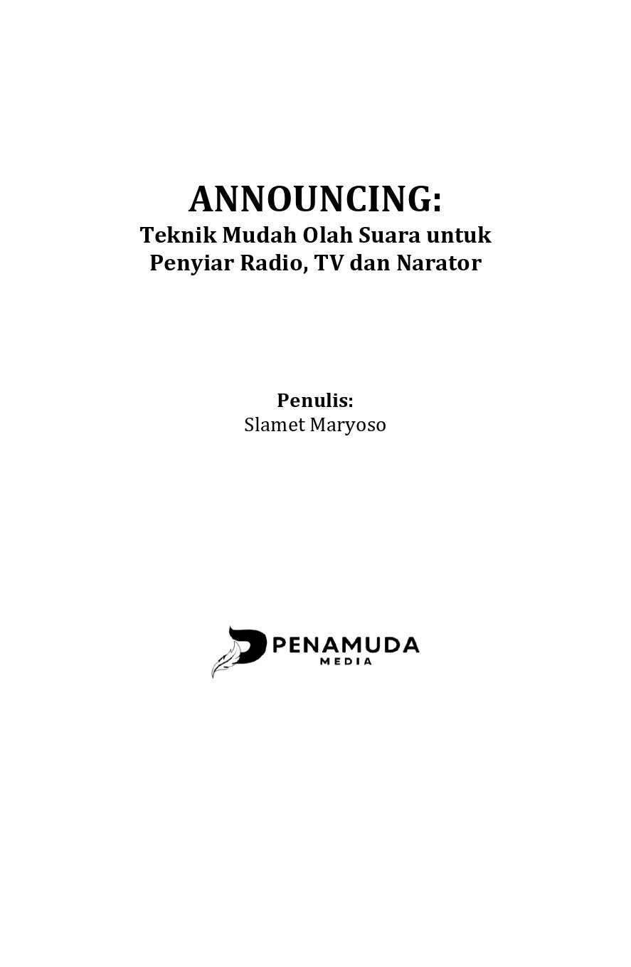 ANNOUNCING Teknik Mudah Olah Suara untuk Penyiar Radio, TV dan Narator - Image 2