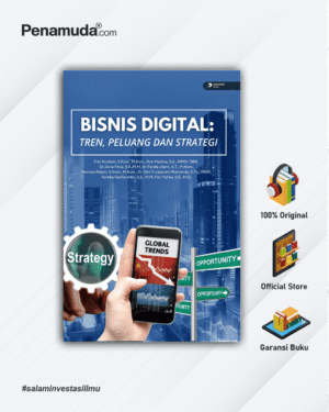 Bisnis Digital Tren, Peluang, dan Strategi
