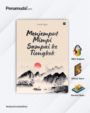 MENJEMPUT MIMPI SAMPAI KE TIONGKOK