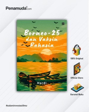 BORNEO-25 DAN VAKSIN RAHASIA