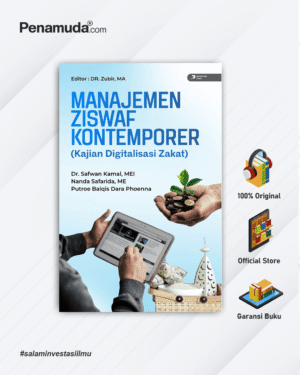 MANAJEMEN ZISWAF KONTEMPORER (KAJIAN DIGITALISASI ZAKAT)