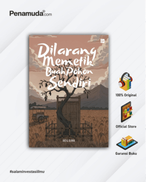 DILARANG MEMETIK BUAH DIPOHON SENDIRI