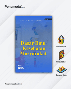 DASAR ILMU KESEHATAN MASYARAKAT