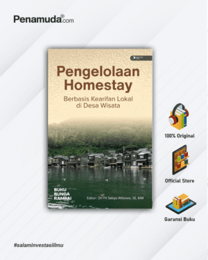 PENGELOLAAN HOMESTAY BERBASIS KEARIFAN LOKAL DI DESA WISATA