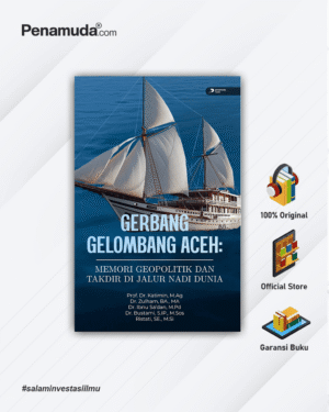 GERBANG GELOMBANG ACEH: MEMORI GEOPOLITIK DAN TAKDIR DI JALUR NADI DUNIA