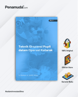 TEKNIK EKSPANSI PUPIL DALAM OPERASI KATARAK