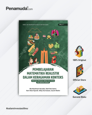 PEMBELAJARAN MATEMATIKA REALISTIK DALAM KERAGAMAN KONTEKS "Olahraga, Makanan, Bahan Daur Ulang dan Applikasi Gofood”