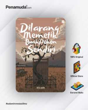DILARANG MEMETIK BUAH DIPOHON SENDIRI