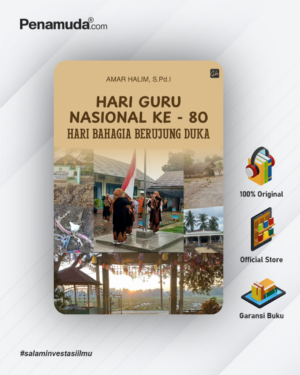 HARI GURU NASIONAL KE – 80 HARI BAHAGIA BERUJUNG DUKA