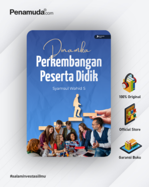 DINAMIKA PERKEMBANGAN PESERTA DIDIK