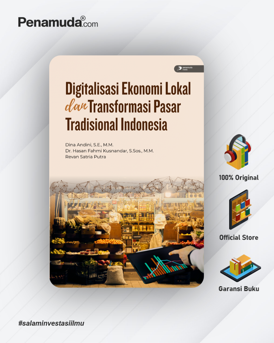 DIGITALISASI EKONOMI LOKAL DAN TRANSFORMASI PASAR TRADISIONAL INDONESIA