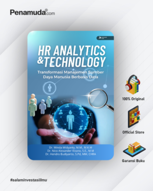 HR ANALYTICS & TECHNOLOGY TRANSFORMASI MANAJEMEN SUMBER DAYA MANUSIA BERBASIS DATA