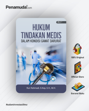 HUKUM TINDAKAN MEDIS DALAM KONDISI GAWAT DARURAT
