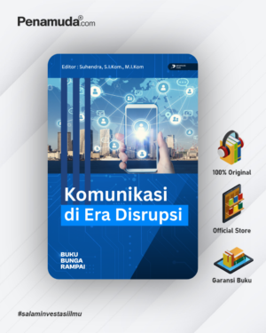KOMUNIKASI DI ERA DISRUPSI