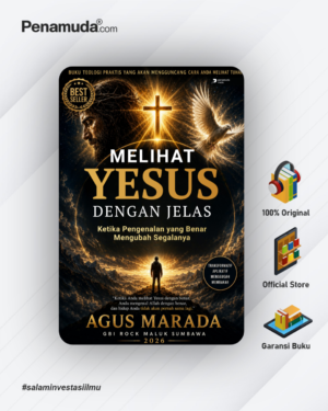 MELIHAT YESUS DENGAN JELAS KETIKA PENGENALAN YANG BENAR MENGUBAH SEGALANYA