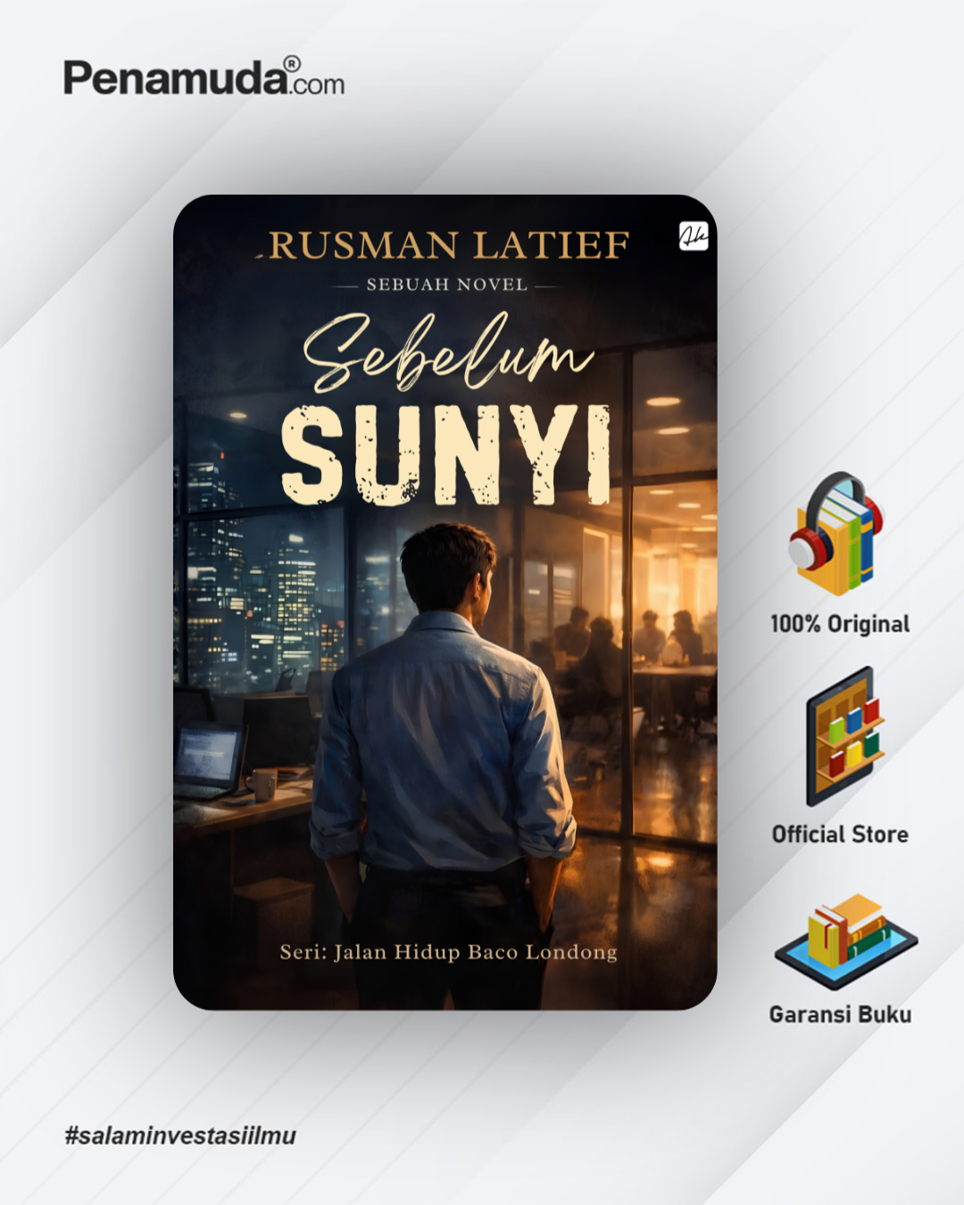 Sebuah Novel SEBELUM SUNYI Seri: Jalan Hidup Baco Londong