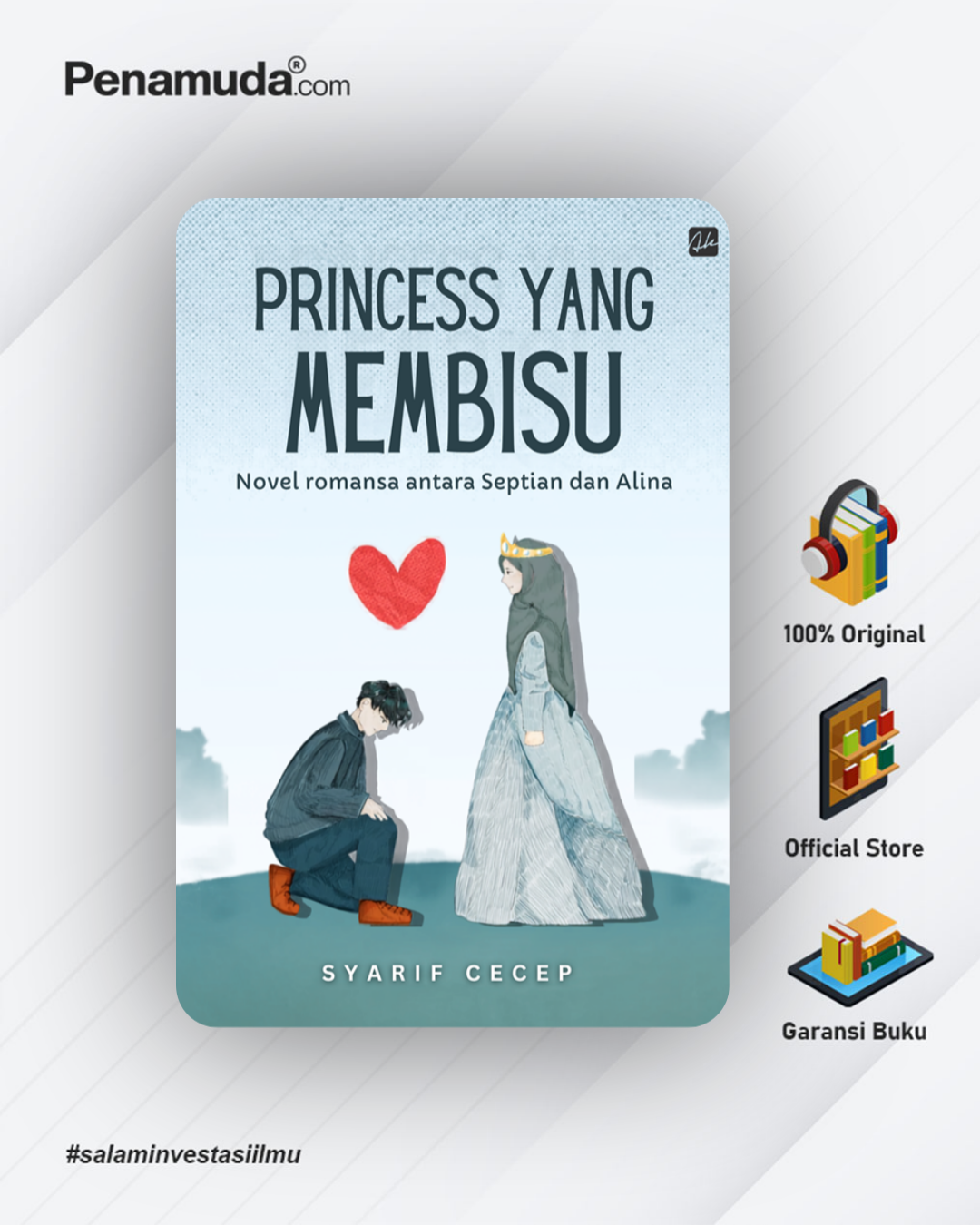 PRINCESS YANG MEMBISU : Novel Romansa antara Septian dan Alina