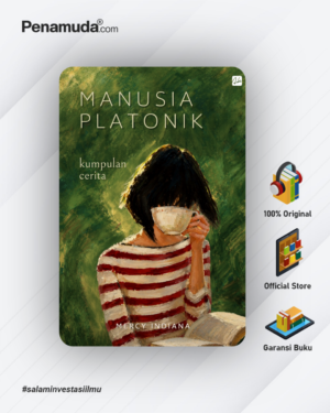 MANUSIA PLATONIK : Kumpulan Cerita