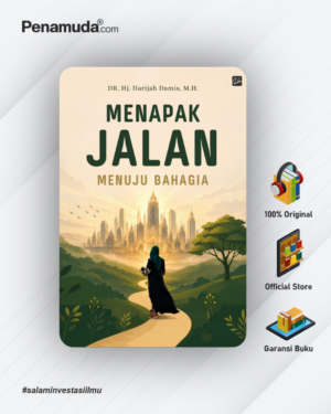 MENAPAK JALAN MENUJU BAHAGIA
