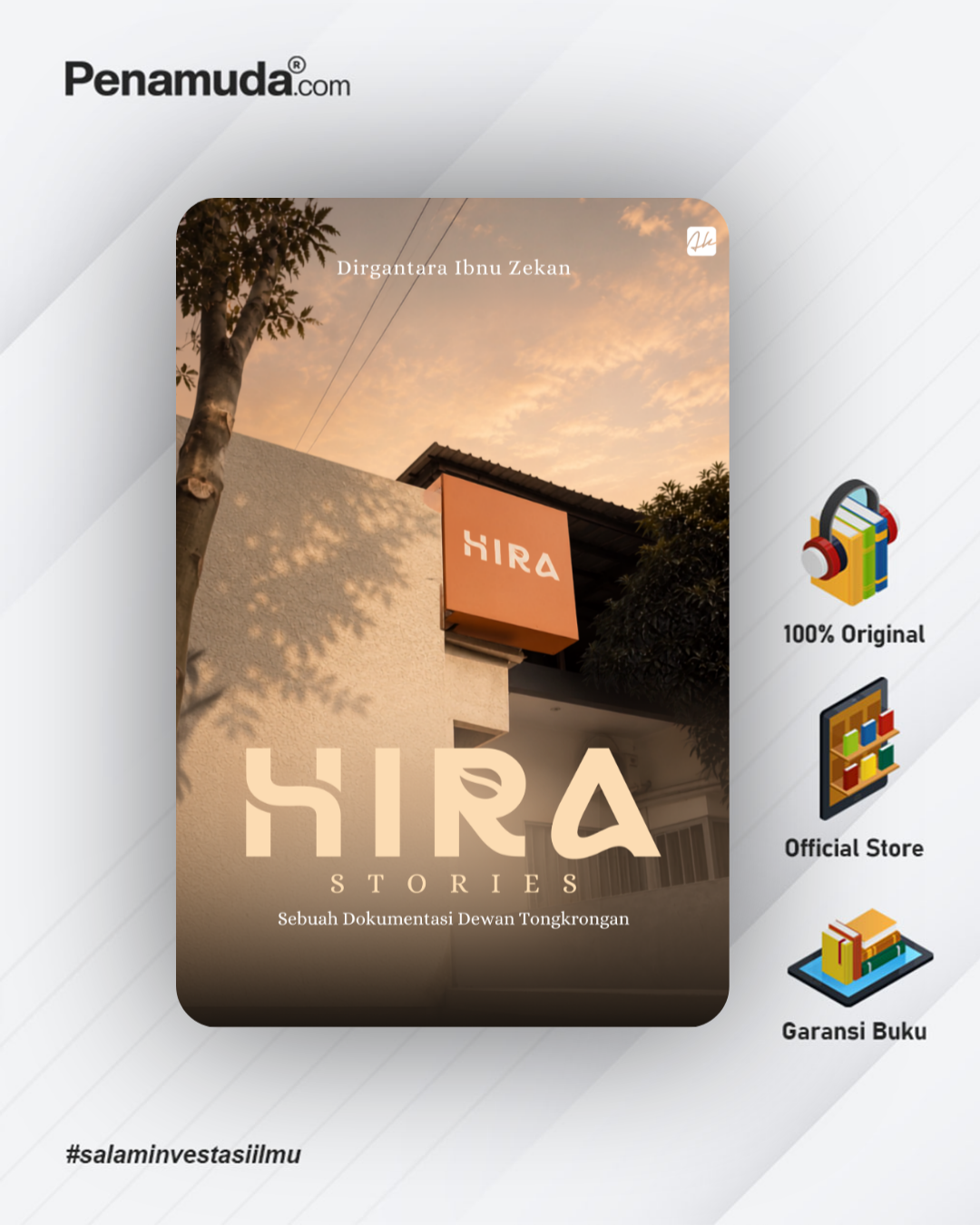 HIRA STORIES Sebuah Dokumentasi Dewan Tongkrongan