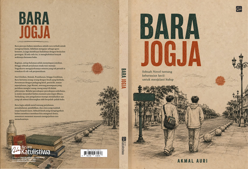 BARA JOGJA Sebuah Novel Tentang Keberanian Kecil Untuk Menjalani Hidup - Image 6