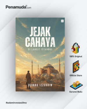 JEJAK CAHAYA DI LANGIT ISTANBUL