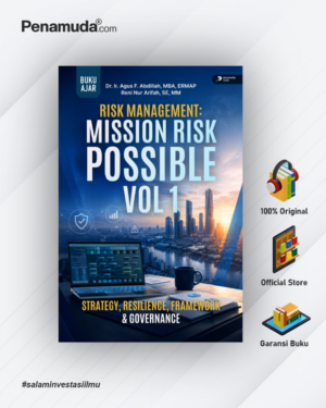 RISK MANAGEMENT: MISSION RISK POSSIBLE VOL 1 STRATEGY, RESILIENCE, FRAMEWORK & GOVERNANCE