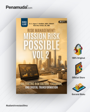RISK MANAGEMENT: MISSION RISK POSSIBLE VOL 2 CULTIVATING RISK CULTURE, EXECUTION, AND DIGITAL TRANSFORMATION