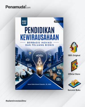 PENDIDIKAN KEWIRAUSAHAAN BERBASIS INOVASI DAN PELUANG BISNIS