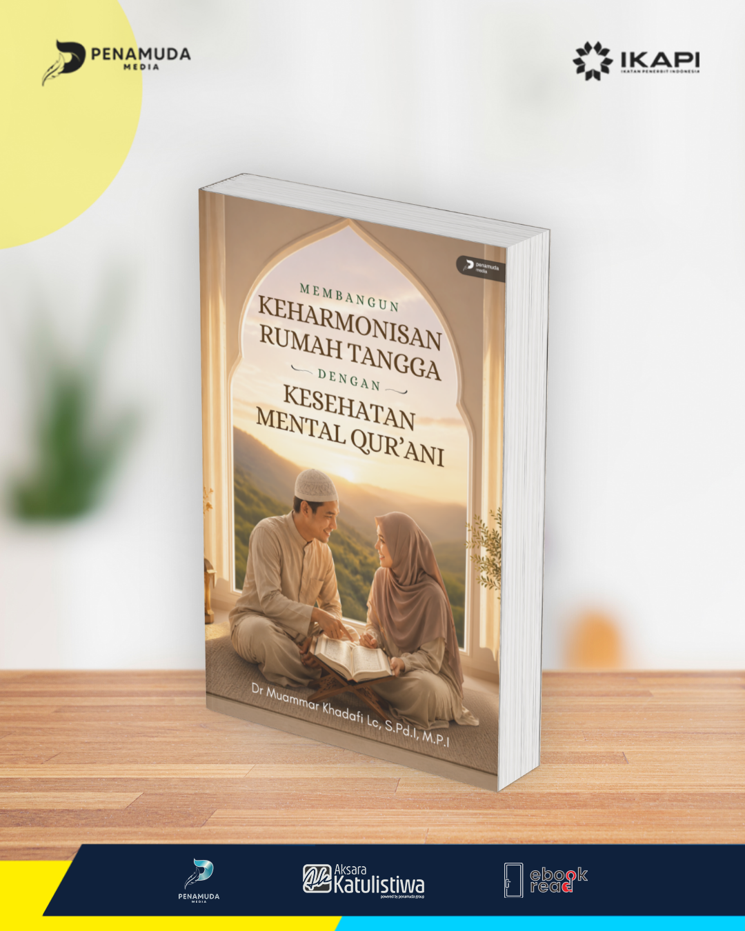 MEMBANGUN KEHARMONISAN RUMAH TANGGA DENGAN KESEHATAN MENTAL QUR’ANI - Image 2