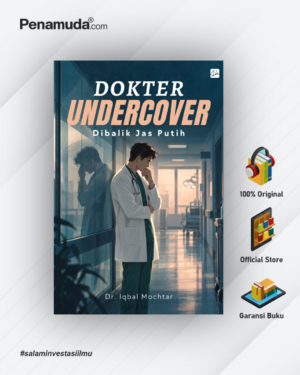 DOKTER UNDERCOVER Dibalik Jas Putih