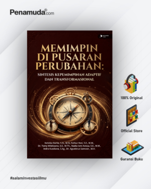 MEMIMPIN DI PUSARAN PERUBAHAN: SINTESIS KEPEMIMPINAN ADAPTIF DAN TRANSFORMASIONAL