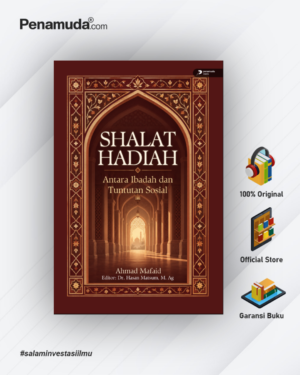SHALAT HADIAH: ANTARA IBADAH DAN TUNTUTAN SOSIAL