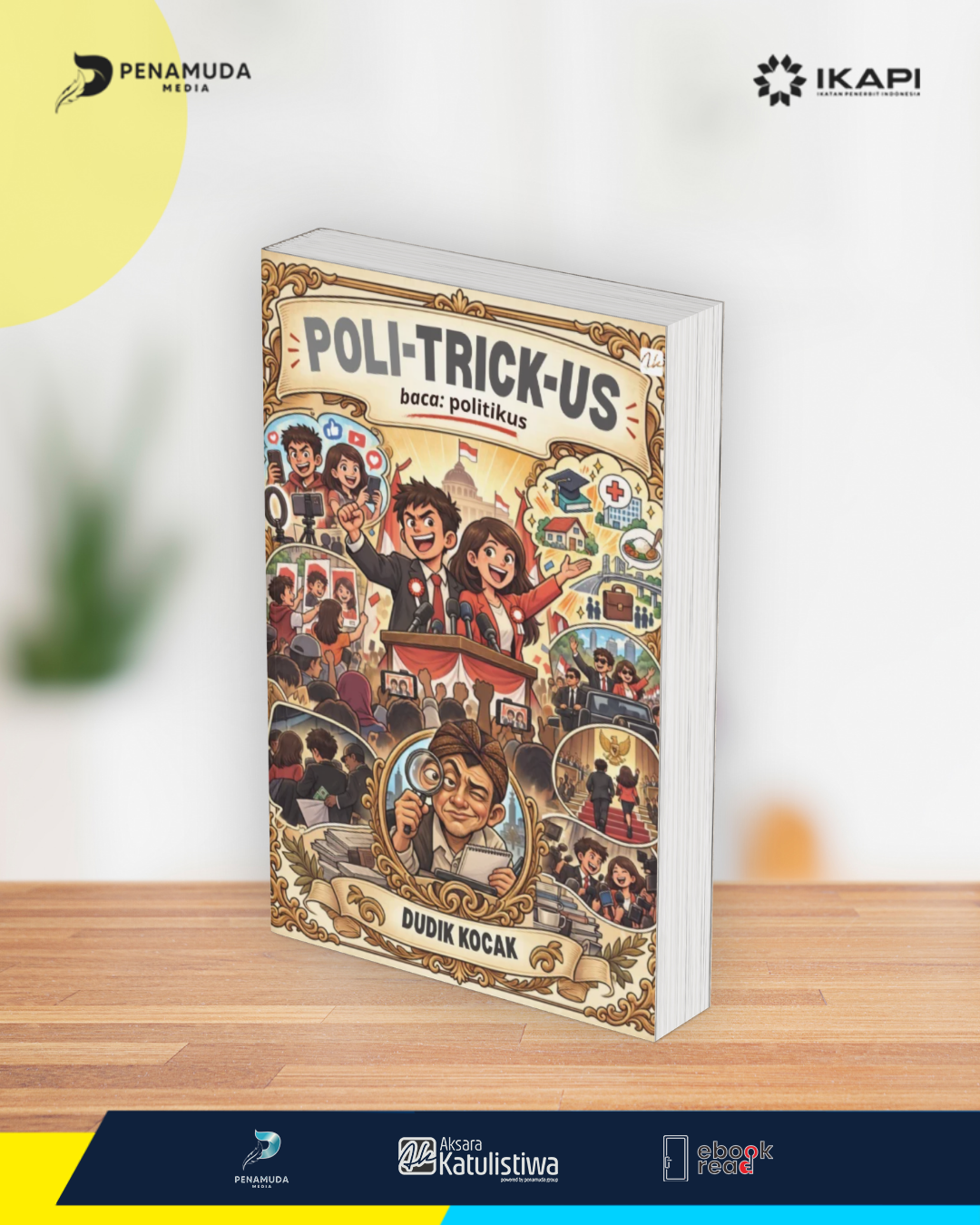 POLI-TRICK-US baca: politikus - Gambar 2