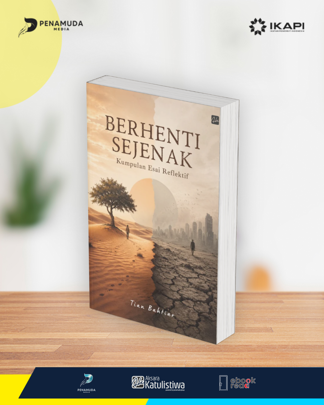 BERHENTI SEJENAK : Kumpulan Esai Reflektif - Image 2