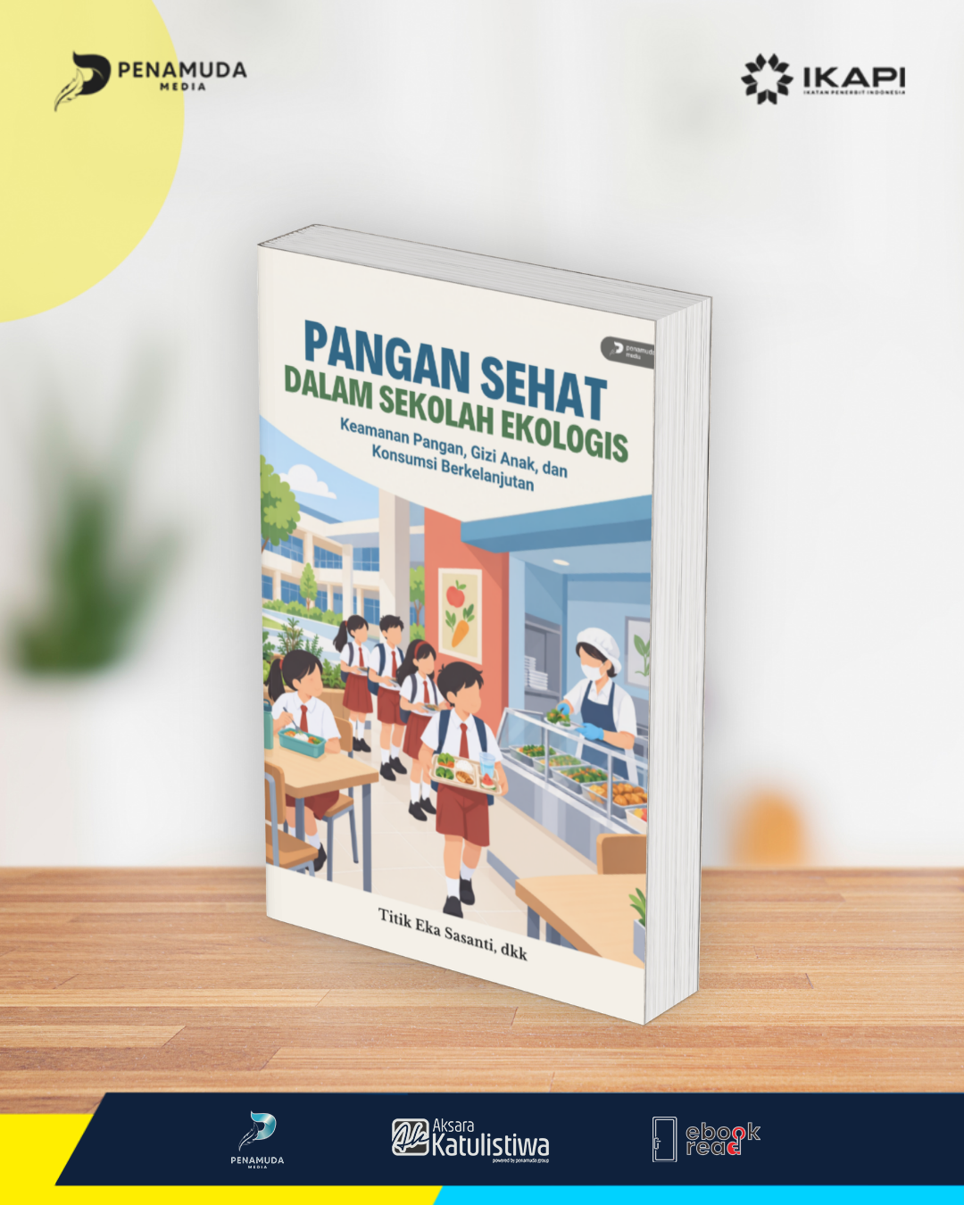 PANGAN SEHAT DALAM SEKOLAH EKOLOGIS KEAMANAN PANGAN, GIZI ANAK, DAN KONSUMSI BERKELANJUTAN - Image 2