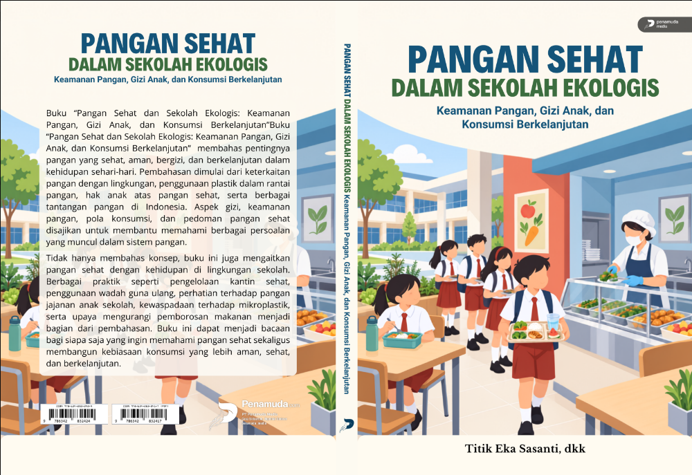 PANGAN SEHAT DALAM SEKOLAH EKOLOGIS KEAMANAN PANGAN, GIZI ANAK, DAN KONSUMSI BERKELANJUTAN - Image 7